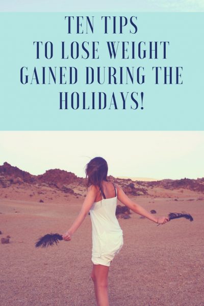Ten tips 2 to loose weight gained during the holidays image