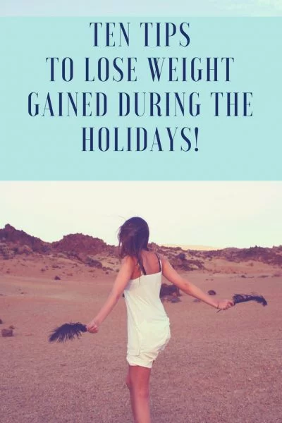 Ten tips 2 to loose weight gained during the holidays image